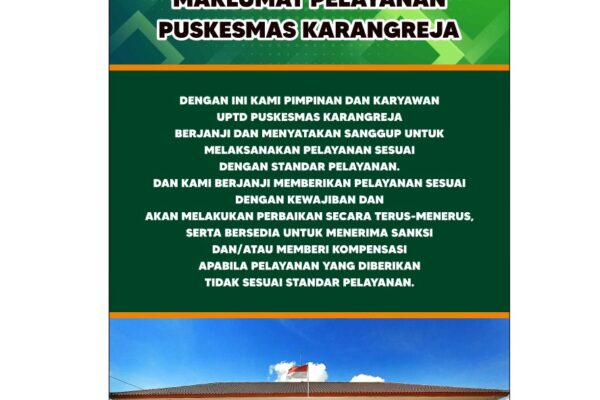 MAKLUMAT PELAYANAN PUSKESMAS KARANGREJA KABUPATEN PURBALINGGA